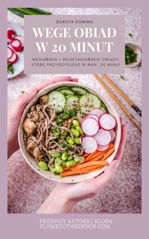 Wege obiad w 20 minut - szybkie obiady wegetariańskie i wegańskie